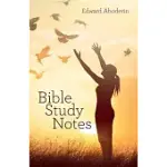 BIBLE STUDY NOTES