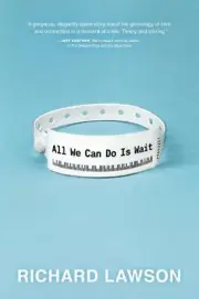 All We Can Do Is Wait by Richard Lawson (English) Paperback Book