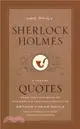 Daily Sherlock Holmes : A Year of Quotes from the Case-Book of the World’s Greatest Detective