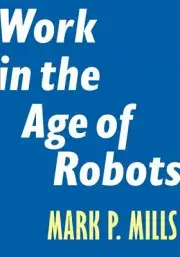 Work in the Age of Robots [Encounter Intelligence, 4]