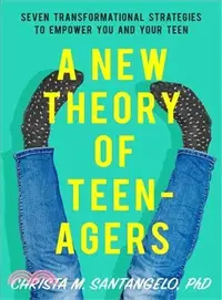 在飛比找三民網路書店優惠-A New Theory of Teenagers ― Se