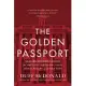 The Golden Passport: Harvard Business School, the Limits of Capitalism, and the Moral Failure of the MBA Elite