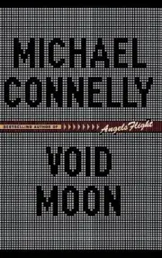 Void Moon by Michael Connelly (English) Hardcover Book