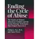 Ending the Cycle of Abuse: The Stories of Women Abused As Children and the Group Therapy Techniques That Helped Them Heal