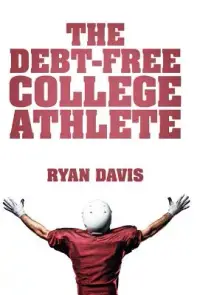 在飛比找博客來優惠-The Debt-free College Athlete: