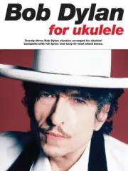 Bob Dylan for Ukulele Sheet Music Book NEW 014037684
