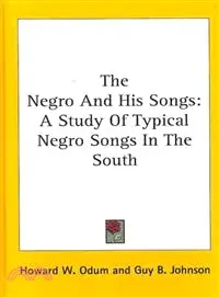 在飛比找三民網路書店優惠-The Negro and His Songs―A Stud