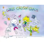 【華通書坊/姆斯】GIRLS CAUSIN’ CHAOS (精裝),MUCHING CHEN 9786267189924