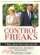 在飛比找三民網路書店優惠-Control Freaks: 7 Ways Liberal