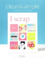 CLEAN & SIMPLE SCRAPBOOKING - The Digital Kit - I SCRAP