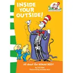 INSIDE YOUR OUTSIDE! (THE CAT IN THE HAT'S LEARNING LIBRARY, BOOK 10)/TISH RABE【禮筑外文書店】