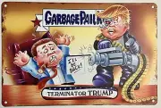 Garbage Pail Kids Candidates Terminator Trump 2016 Wall Art 8x12 Aluminum Sign