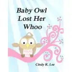 BABY OWL LOST HER WHOO