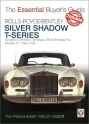 Rolls-Royce Silver Shadow & Bentley T-Series: The Essential Buyer's Guide (Paper