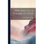 NEW AND OLD A VOLUME OF VERSE