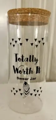 NWOT Smartass & Sass Totally Worth It Swear Jar, Glass with Cork Lid