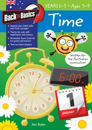 Back to Basics: Time Workbook - Years 2-3 (Ages 7-9)