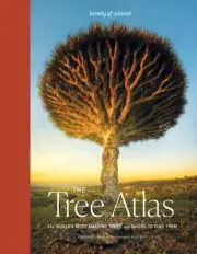 Lonely Planet The Tree Atlas by Lonely Planet Hardcover Book