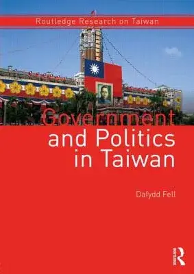 Government and Politics in Taiwan