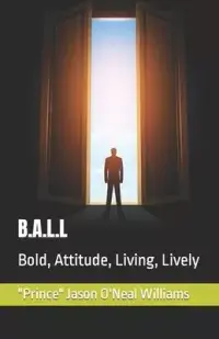 在飛比找博客來優惠-B.A.L.L: Bold, Attitude, Livin