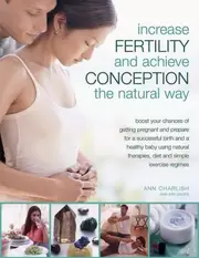Increase Fertility and Achieve Conception the Natural Way