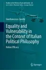 Equality and Vulnerability in the Context of Italian Political Philosophy: Itali