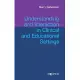 Understanding and Interaction in Clinical and Education Settings