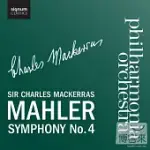 MAHLER SYMPHONY NO. 4 / SIR CHARLES MACKERRAS, CONDUCTOR / PHILHARMONIA ORCHESTRA