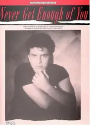 GLENN MEDEIROS "NEVER GET ENOUGH OF YOU" SHEET MUSIC-PIANO/VOCAL/GUITAR-1988-NEW