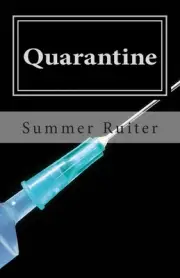 Quarantine by Summer D. Ruiter (English) Paperback Book