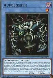LED2-DE000 - Aufgegeben - Common - 1st Edition - German - Legendary Duelists: Ancient Millennium - with Shipping Protection Yugioh