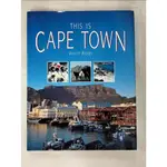 THIS IS CAPE TOWN_DAVID BIGGS【T7／藝術_FE9】書寶二手書