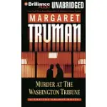 MURDER AT THE WASHINGTON TRIBUNE