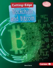 Cutting-Edge Blockchain and Bitcoin (Searchlight Books (TM) -- Cutting-Edge