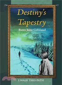 在飛比找三民網路書店優惠-Destiny??Tapestry ― I Walk Thi