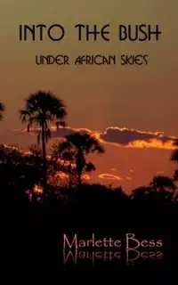 在飛比找博客來優惠-Into the Bush: Under African S