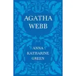 AGATHA WEBB;CALEB SWEETWATER - VOLUME 1