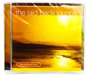 The Laid Back Lounge by Various Artists. CD