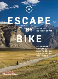 在飛比找三民網路書店優惠-Escape by Bike: Adventure Cycl