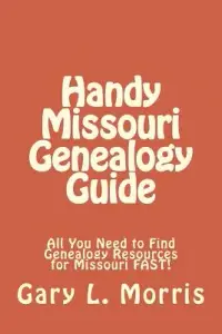 在飛比找博客來優惠-Handy Missouri Genealogy Handb