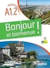 Bonjour et bienvenue A1.2 - tout en français + didierfle.app by Lucile Bertaux