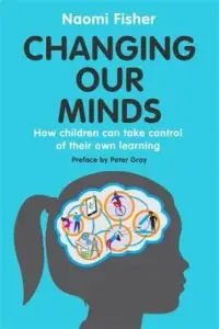 在飛比找博客來優惠-Changing Our Minds: How Childr