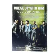 Break Up With Him Sheet Music Piano Vocal Guitar Old Dominion New Hal Leonard