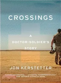 在飛比找三民網路書店優惠-Crossings ― A Doctor-soldier's