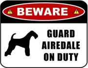 Beware Guard Airedale (Silhouette) on Duty Laminated Dog Sign