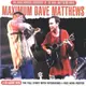 Maximum Dave Matthews ― The Unauthorised Biography of Dave Matthews Band : With Mini Poster