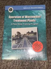 Operation of Wastewater Treatment Plants, Volume 2 by Office of Water...