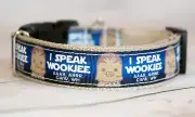 I Speak Wookie dog collar and/or leash. 1 inch wide.