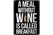Grindstore A Meal Without Wine Is Called Breakfast Mini Tin Sign (Black) (One Size)