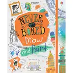 NEVER GET BORED DRAW AND PAINT(精裝)/JAMES MACLAINE AND SARAH HULL【禮筑外文書店】